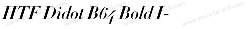 HTF Didot B64 Bold I字体转换